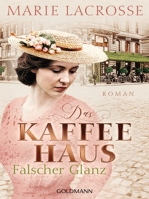 Title details for Das Kaffeehaus--Falscher Glanz by Marie Lacrosse - Wait list